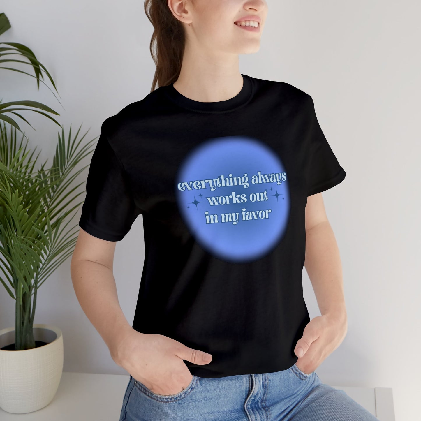 Everything Always Works Out Tee