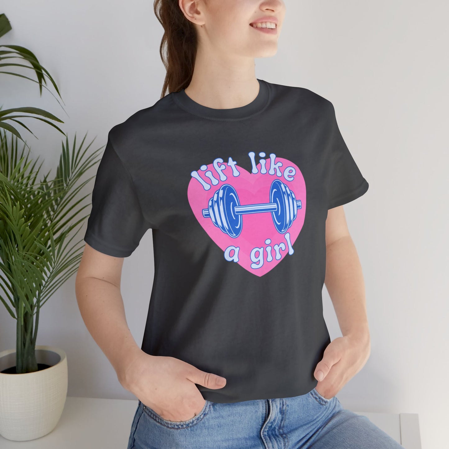 Lift Like a Girl Tee